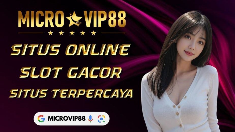 MICROVIP88 # Slot Online Platform SGA & Micro Vip88 Link Situs Agen Slot Gacor