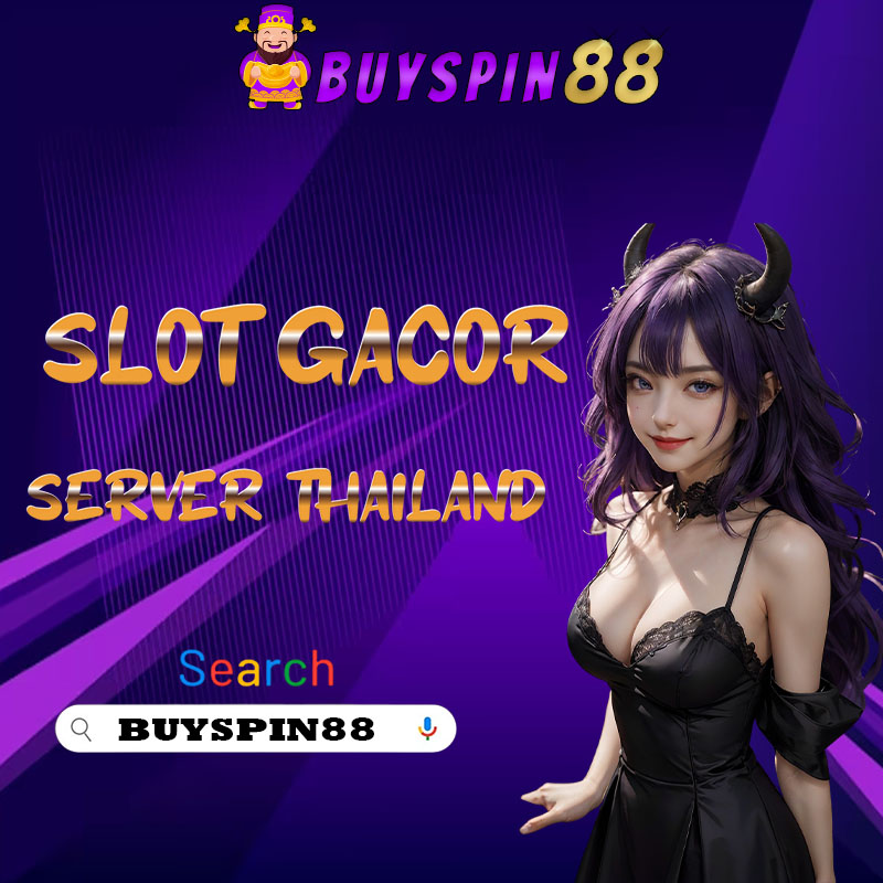 Buyspin88: Link Situs Slot Gacor Server Thailand Gampang Menang Malam Ini