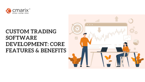 Custom_Trading_Software__Development_Core_Features___Benefits.png